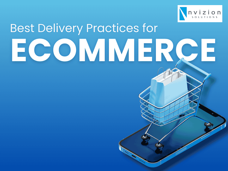 Best Delivery Practices for Your eCommerce Project